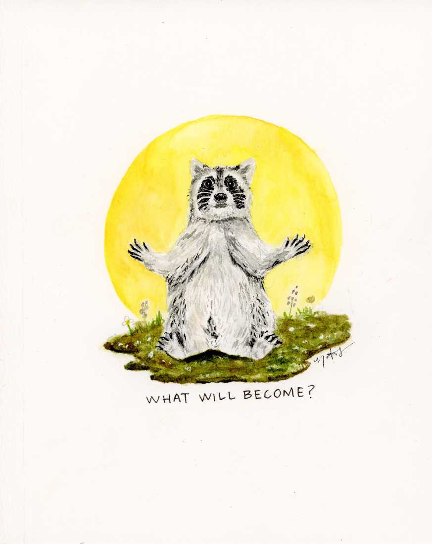What Will Become?